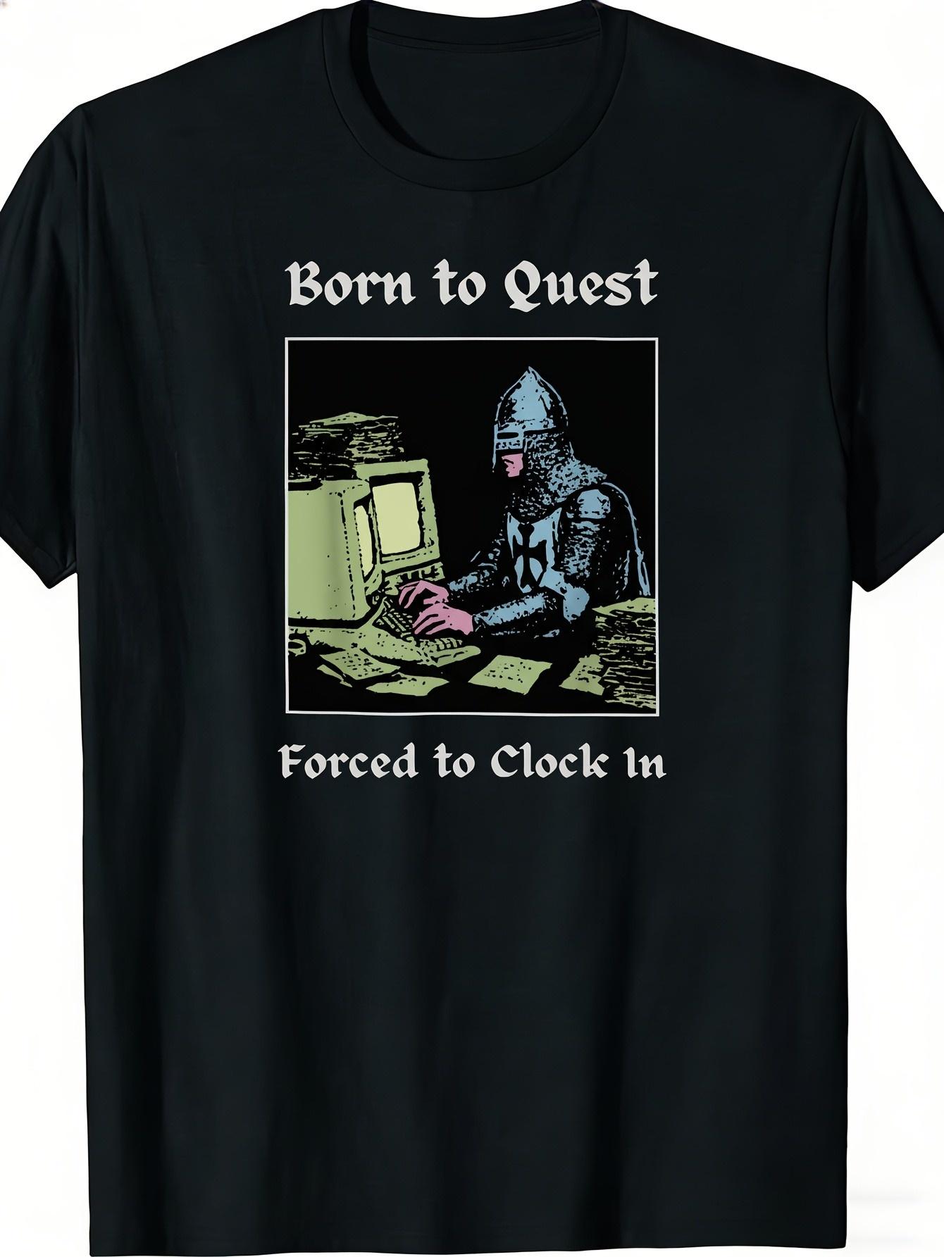 Humor Meme Born To Quest Force - Office Quest review and price